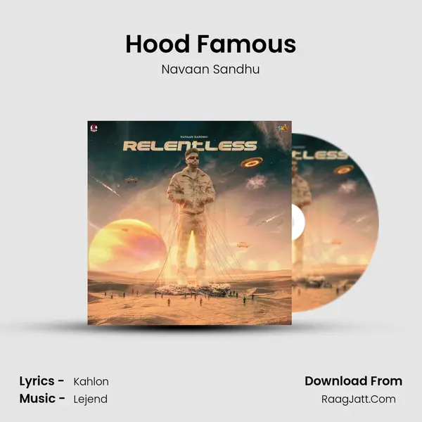 Hood Famous Song mp3 | Navaan Sandhu