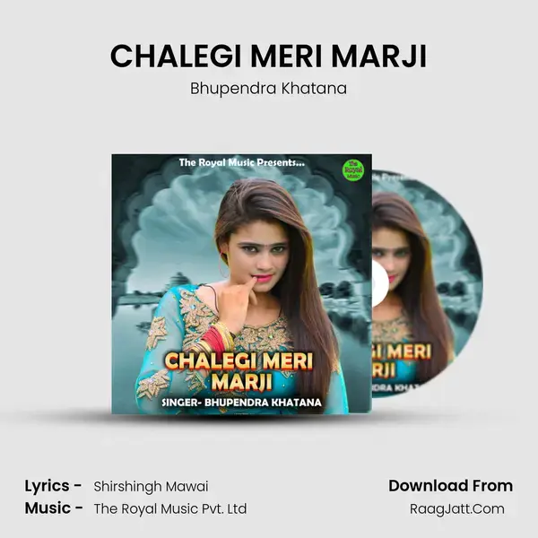 CHALEGI MERI MARJI mp3 song