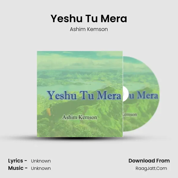 Yeshu Tu Mera mp3 song