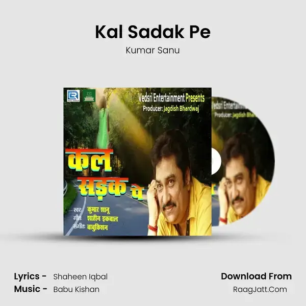 Kal Sadak Pe mp3 song