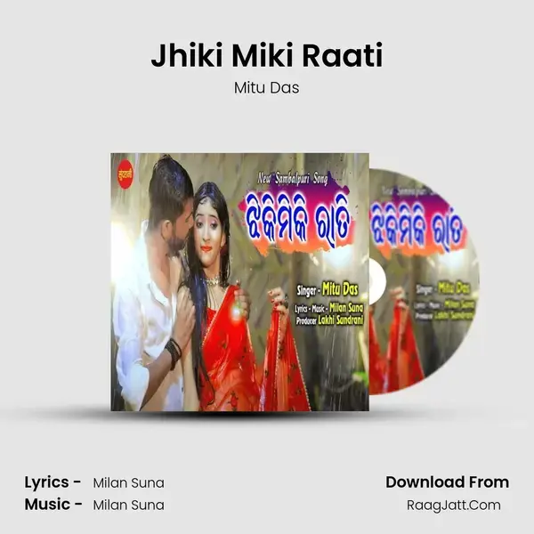 Jhiki Miki Raati mp3 song