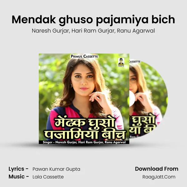 Mendak ghuso pajamiya bich mp3 song