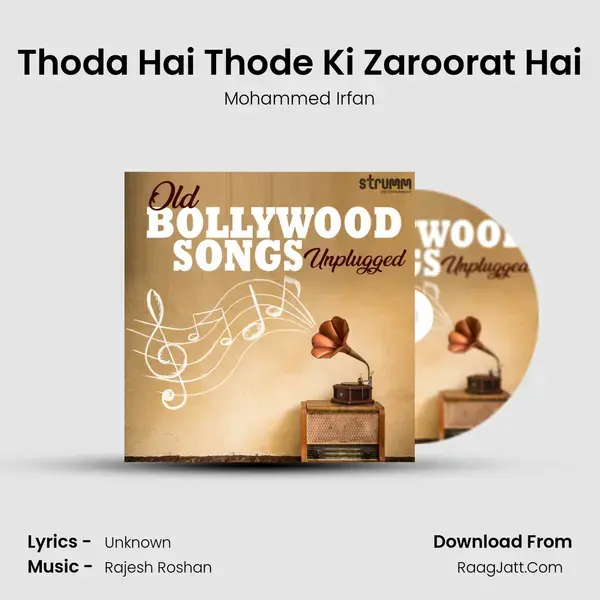 Thoda Hai Thode Ki Zaroorat Hai mp3 song