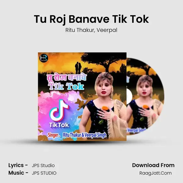 Tu Roj Banave Tik Tok mp3 song