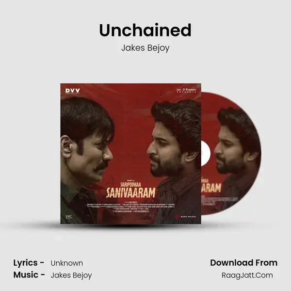 Unchained Song mp3 | Jakes Bejoy