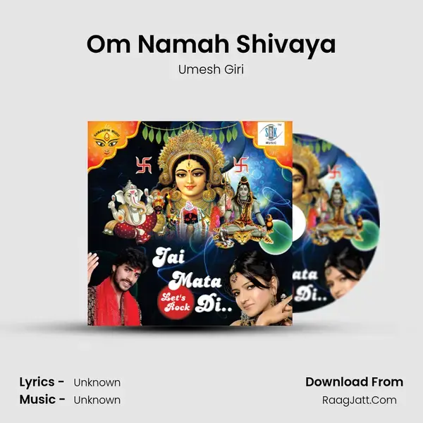 Om Namah Shivaya Song mp3 | Umesh Giri