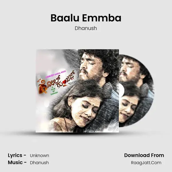 Baalu Emmba Song mp3 | Dhanush