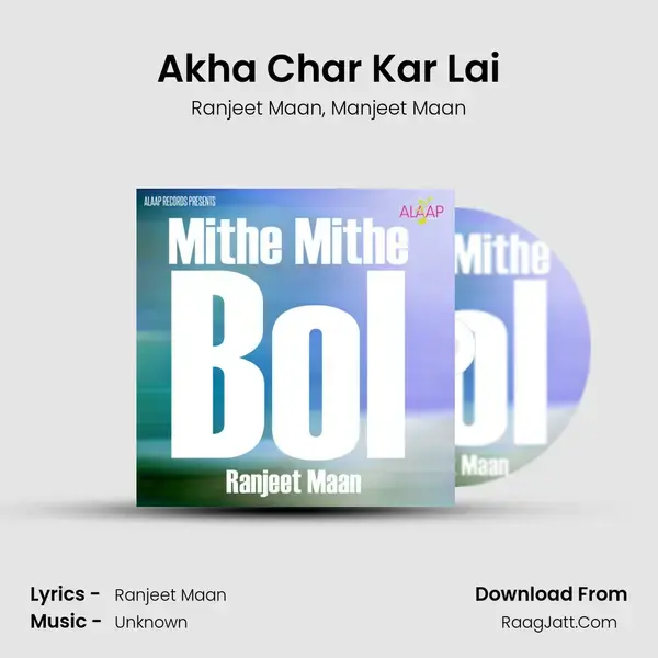 Akha Char Kar Lai mp3 song