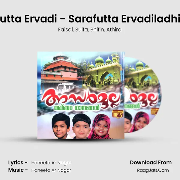 Sarafutta Ervadi - Sarafutta Ervadiladhipathi Song mp3 | Faisal