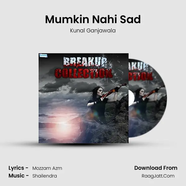 Mumkin Nahi Sad mp3 song