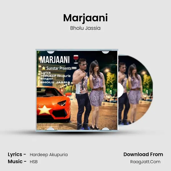 Marjaani Song mp3 | Bholu Jassia