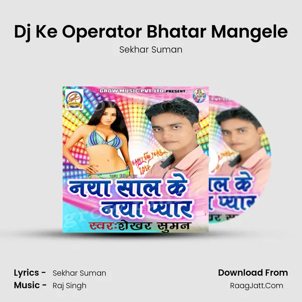 Dj Ke Operator Bhatar Mangele Song mp3 | Sekhar Suman