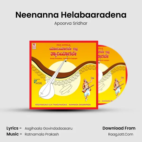 Neenanna Helabaaradena Song mp3 | Apoorva Sridhar