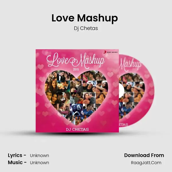 Love Mashup (Remix) Song mp3 | Dj Chetas