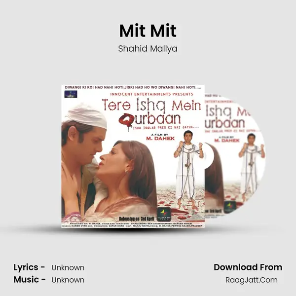 Mit Mit Song mp3 | Shahid Mallya