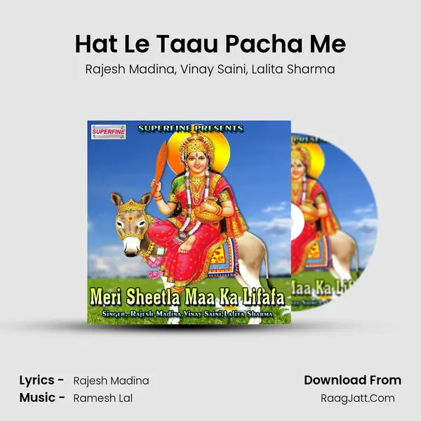 Hat Le Taau Pacha Me mp3 song