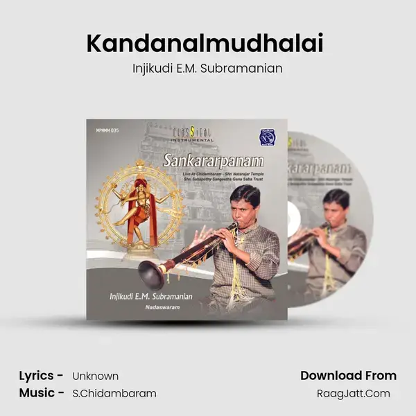 Kandanalmudhalai (live) mp3 song