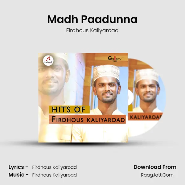 Madh Paadunna Song mp3 | Firdhous Kaliyaroad