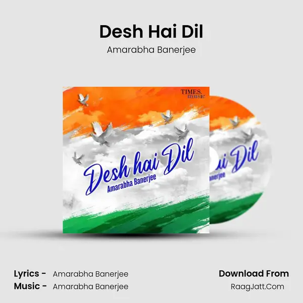 Desh Hai Dil mp3 song