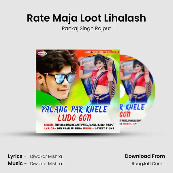 Rate Maja Loot Lihalash mp3 song