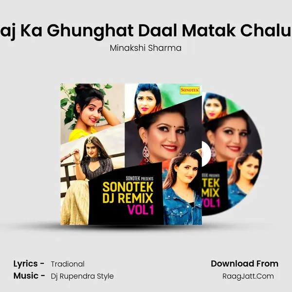 2 Gaj Ka Ghunghat Daal Matak Chalungi Song mp3 | Minakshi Sharma