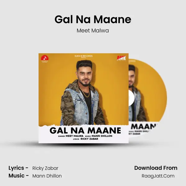 Gal Na Maane Song mp3 | Meet Malwa