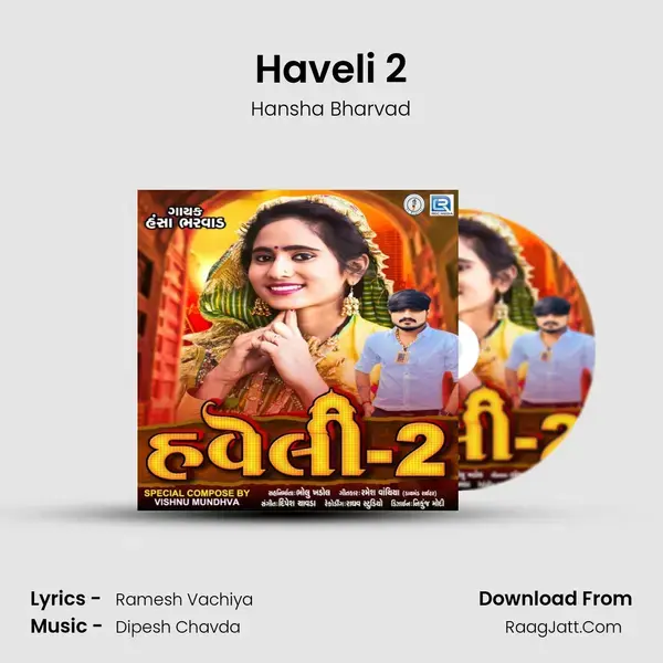 Haveli 2 - Hansha Bharvad