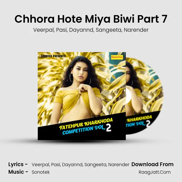 Chhora Hote Miya Biwi Part 7 mp3 song