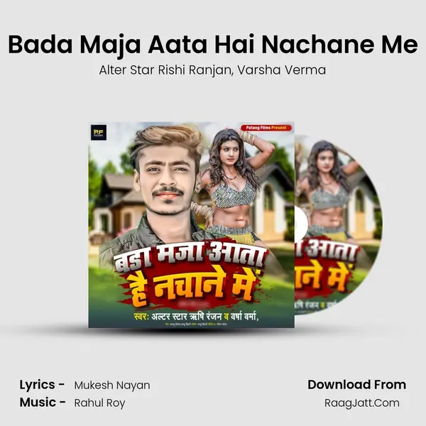 Bada Maja Aata Hai Nachane Me mp3 song