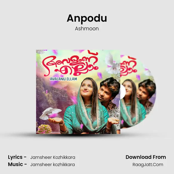 Anpodu Song mp3 | Ashmoon