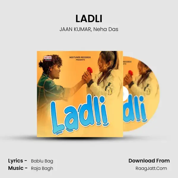 LADLI Song mp3 | JAAN KUMAR