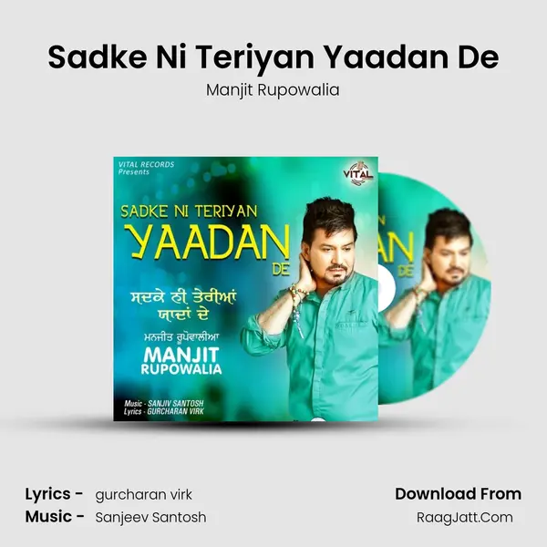 Sadke Ni Teriyan Yaadan De mp3 song