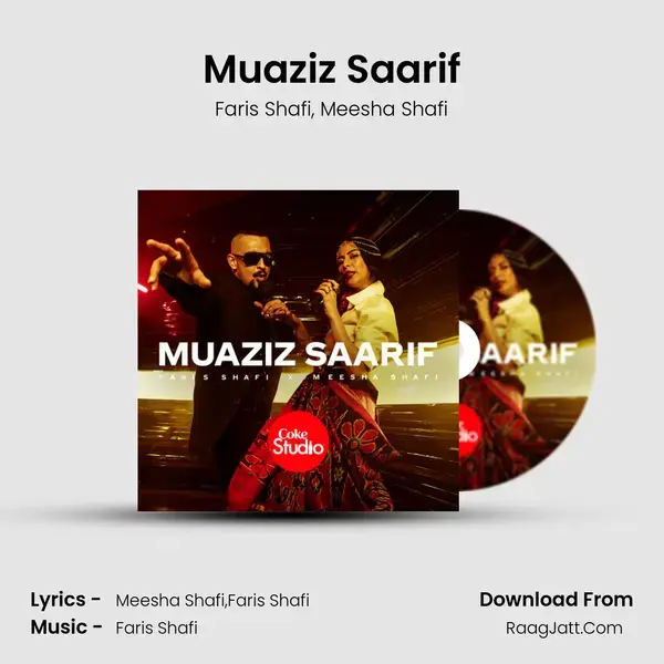 Muaziz Saarif - Faris Shafi