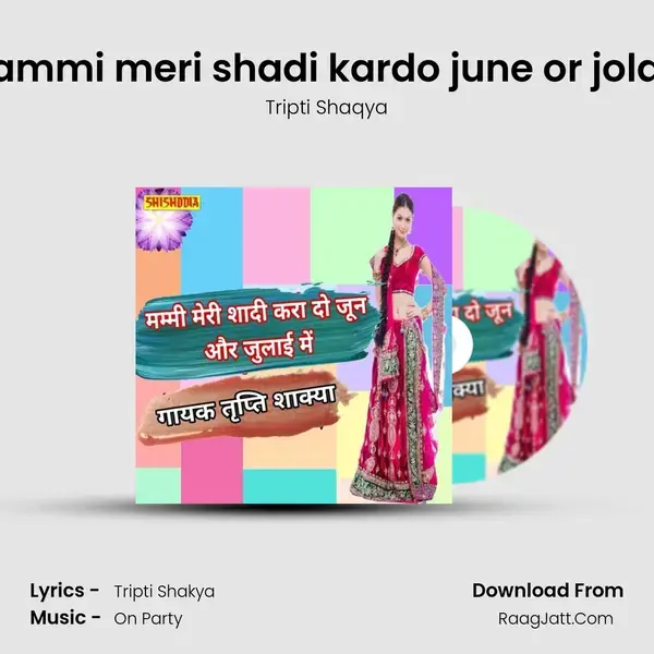 01 Mammi meri shadi kardo june or jolai me mp3 song