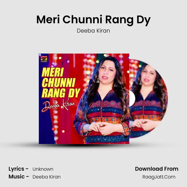 Meri Chunni Rang Dy mp3 song