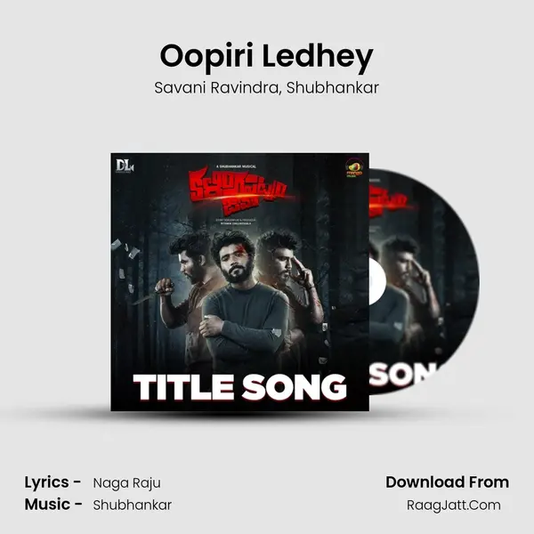 Oopiri Ledhey mp3 song