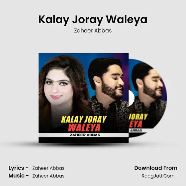 Kalay Joray Waleya mp3 song