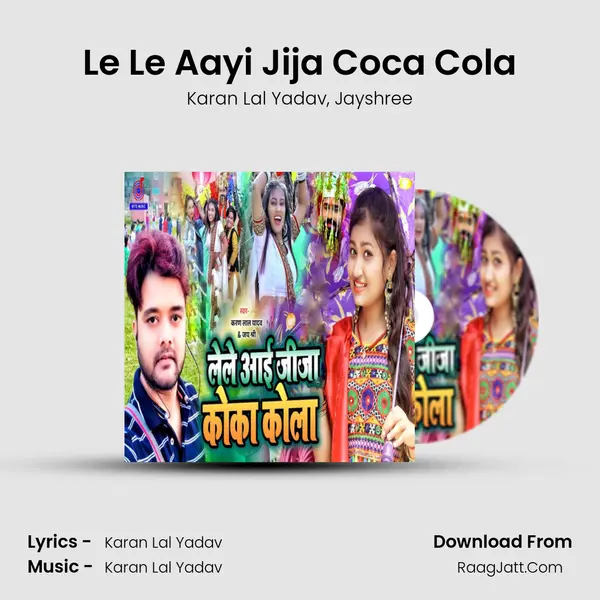 Le Le Aayi Jija Coca Cola mp3 song