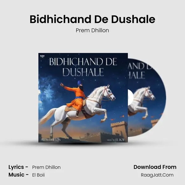 Bidhichand De Dushale mp3 song