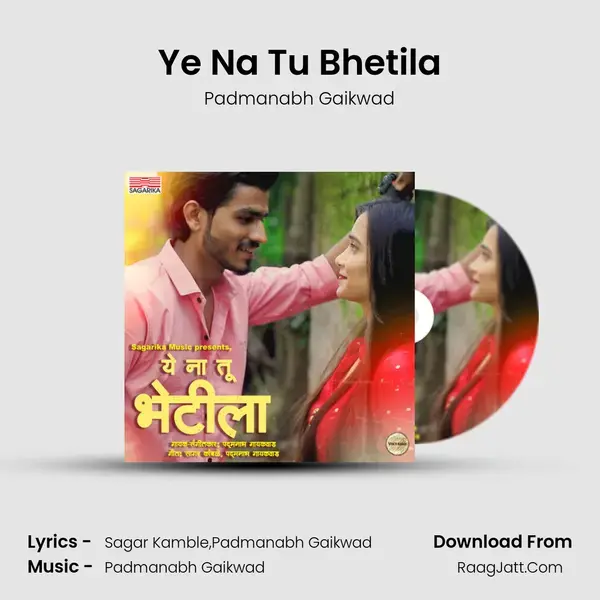 Ye Na Tu Bhetila mp3 song