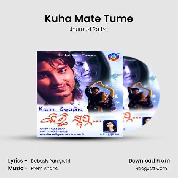 Kuha Mate Tume Song mp3 | Jhumuki Ratha