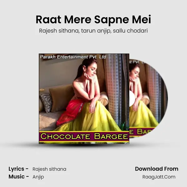 Raat Mere Sapne Mei mp3 song