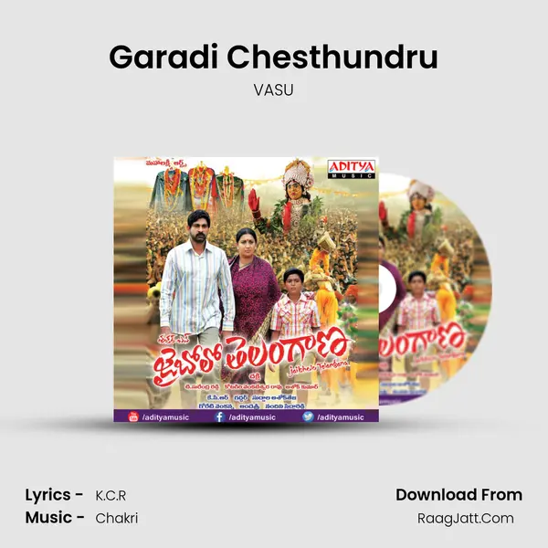 Garadi Chesthundru Song mp3 | VASU