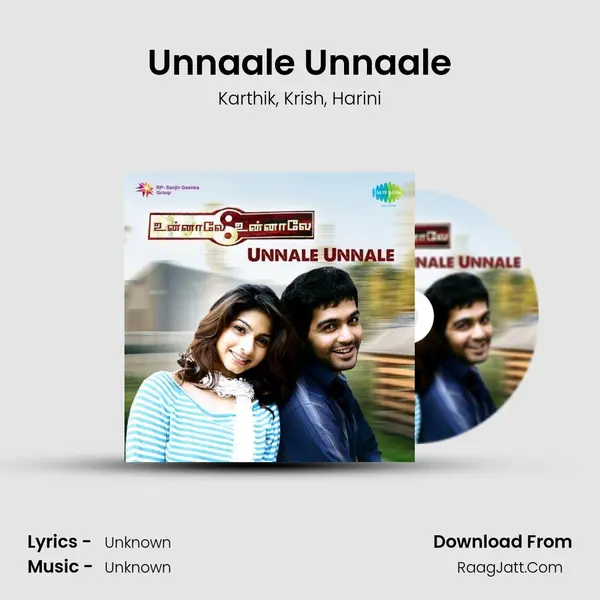 Unnaale Unnaale Song mp3 | Karthik