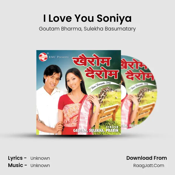 I Love You Soniya mp3 song