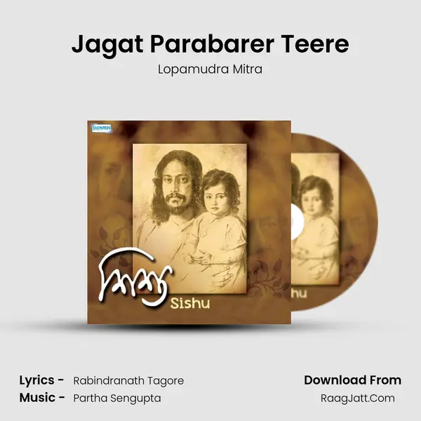 Jagat Parabarer Teere Song mp3 | Lopamudra Mitra