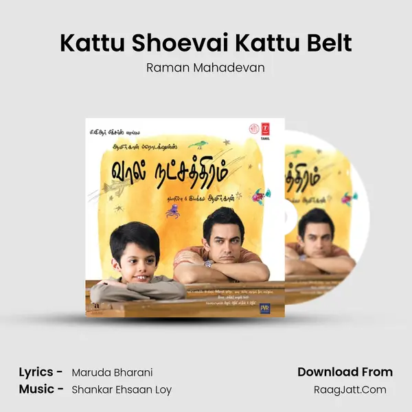 Kattu Shoevai Kattu Belt Song mp3 | Raman Mahadevan