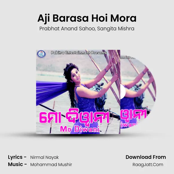 Aji Barasa Hoi Mora Song mp3 | Prabhat Anand Sahoo