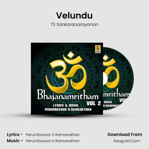 Velundu Song mp3 | TS Sankaranarayanan