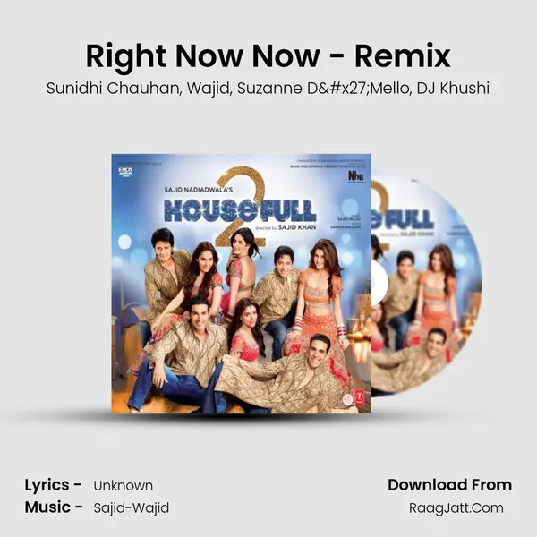 Right Now Now - Remix Song mp3 | Sunidhi Chauhan